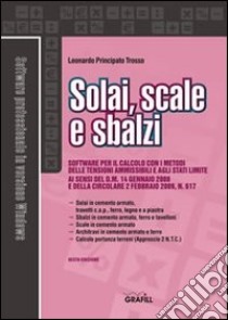 Solai, scale e sbalzi. Con CD-ROM libro di Principato Trosso Leonardo