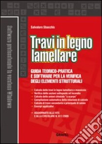 Travi in legno lamellare. Con Contenuto digitale per download e accesso on line libro di Sbacchis Salvatore