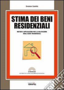 Stima dei beni residenziali libro di Castello Graziano