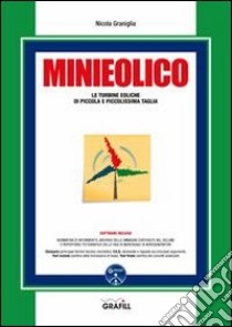 Minieolico . Con software libro di Graniglia Nicola