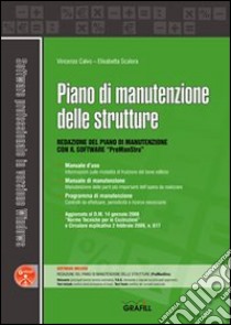 Piano di manutenzione delle strutture. Con aggiornamento online libro di Calvo Vincenzo; Scalora Elisabetta