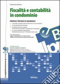 Fiscalità e contabilità in condominio libro di Schena Francesco