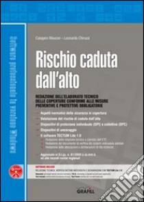 Rischio caduta dall'alto. Con Contenuto digitale per download e accesso on line libro di Mauceri Calogero; Chiruzzi Leonardo