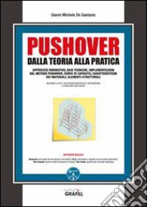 Pushover. Dalla teoria alla pratica. Con Contenuto digitale per download e accesso on line libro di De Gaetanis Gianni Michele