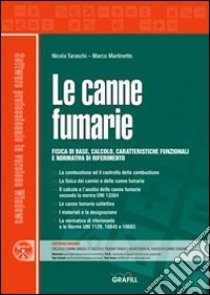 Le canne fumarie. Con Contenuto digitale per download e accesso on line libro di Taraschi Nicola; Martinetto Marco