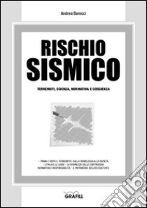 Rischio sismico libro di Barocci Andrea