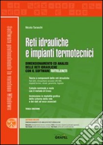 Reti idrauliche e impianti termotecnici. Con Contenuto digitale per download e accesso on line libro di Taraschi Nicola