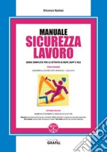 Manuale sicurezza lavoro. Con software libro di Nastasi Vincenzo