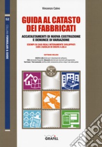 Guida al catasto dei fabbricati. Con software libro di Calvo Vincenzo