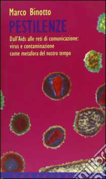 Pestilenze libro di Binotto Marco