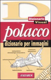 Polacco. Dizionario per immagini libro di Gandini Stefano