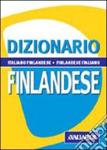 Dizionario finlandese. Italiano-finlandese, finlandese-italiano libro di Boella Ernesto; Aho Boella Helena