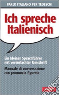 Parlo italiano per tedeschi libro di Pichler Erica