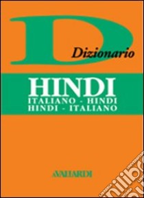 Italiano-hindi, hindi-italiano libro di Varma N. (cur.)