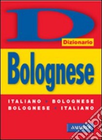 Bolognese libro di Vitali Daniele - Lepri Luigi