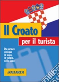 Il croato per il turista libro di Spikic Aleksandra