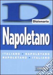 Napoletano libro di Amato B. (cur.); Pardo A. (cur.)