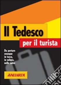 Il tedesco per il turista libro di Pichler Erica