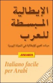 Italiano facile per arabi libro di Said L. M. (cur.); Pe A. (cur.)