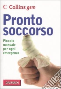 Pronto soccorso libro di Youngson R. M.