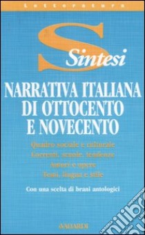 Narrativa italiana di Ottocento e del Novecento libro