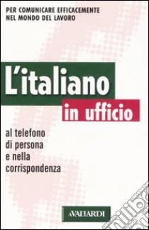 L'Italiano in ufficio libro