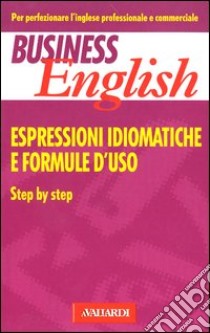 Espressioni idiomatiche e formule d'uso libro di Schuch Elke