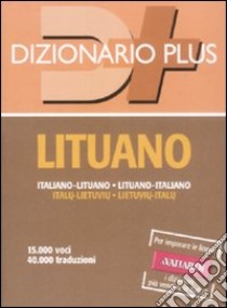 Dizionario lituano. Italiano-lituano, lituano-italiano libro di Parenti A. (cur.)