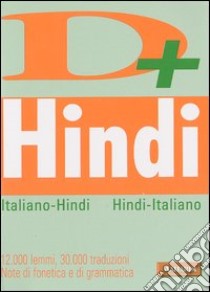 Hindi. Italiano-hindi, hindi-italiano libro