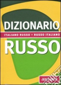 Dizionario russo. Italiano-russo, russo-italiano libro