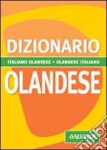 Dizionario olandese. Italiano-olandese. Olandese-italiano libro di Beekhuizen Dorothée; De Jager Marije