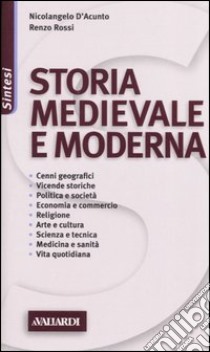 Storia medievale e moderna libro di D'Acunto Nicolangelo - Rossi Renzo