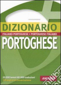 Dizionario portoghese. Italiano-portoghese; portoghese-italiano libro