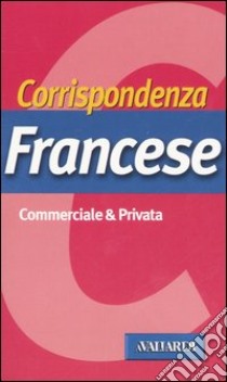 Corrispondenza francese libro di Giovannini Donatella