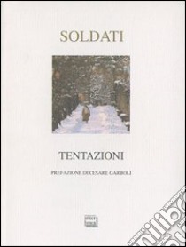 Tentazioni libro di Soldati Mario