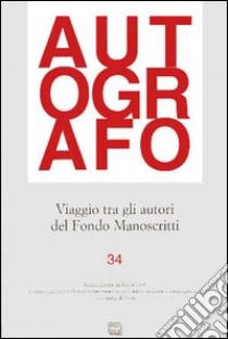 Viaggio tra gli autori del fondo manoscritti libro