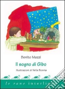 Il sogno di Gibo libro di Mazzi Benito