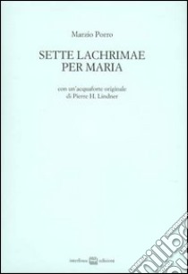 Sette lachrimae per Maria libro di Porro Marzio