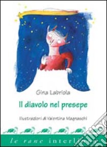 Il diavolo nel presepe libro di Labriola Gina