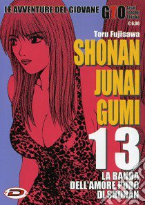 Shonan Junai Gumi. Vol. 13 libro di Fujisawa Toru