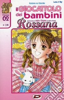 Il giocattolo dei bambini. Vol. 2 libro di Obana Miho