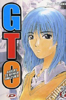 Big GTO. Vol. 9 libro di Fujisawa Toru