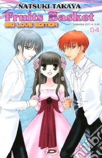 Fruits basket. Big love edition. Vol. 4 libro di Natsuki Takaya