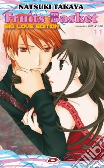 Fruits basket. Big love edition. Vol. 11 libro di Natsuki Takaya