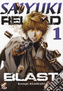 Saiyuki reload. Blast. Vol. 1 libro di Minekura Kazuya