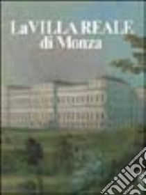 La villa reale di Monza libro