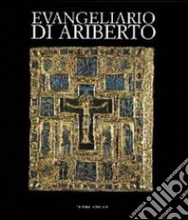 Evangeliario di Ariberto libro di Tomei A. (cur.)