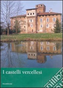 I castelli vercellesi libro