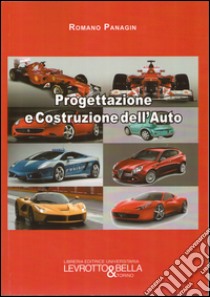 Progettazione e costruzione dell'auto libro di Panagin Romano