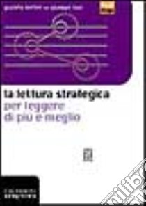 La Lettura strategica libro di Tonfoni Graziella - Tassi Giuseppe